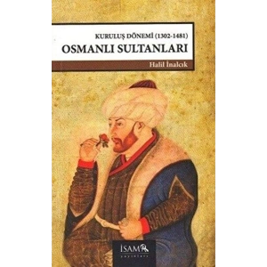 Kuruluş Dönemi Osmanlı Sultanları