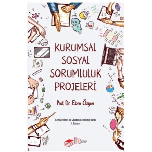 Kurumsal Sosyal Sorumluluk Projeleri