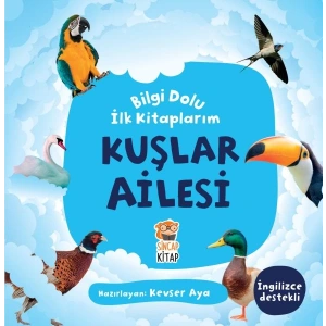 Kuşlar Ailesi - Bilgi Dolu İlk Kitaplarım