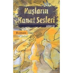 Kuşların Kanat Sesleri