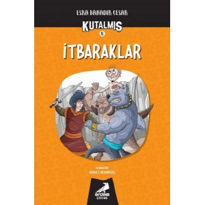 Kutalmış - İtbaraklar