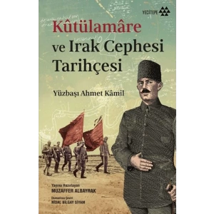 Kutülamare ve Irak Cephesi Tarihçesi