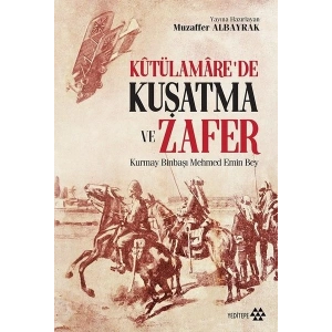 Kutülamare’de Kuşatma ve Zafer