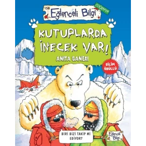 Kutuplarda İnecek Var!