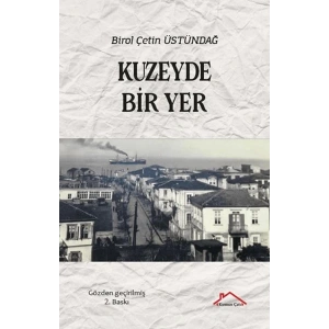 Kuzeyde Bir Yer