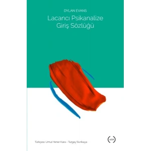 Lacancı Psikanalize Giriş Sözlüğü