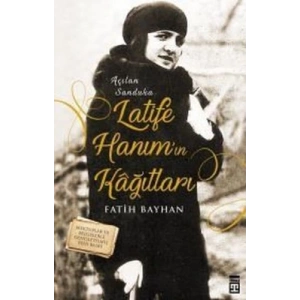 Latife Hanımın Kağıtları