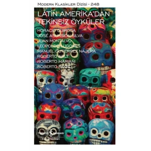 Latin Amerikadan Tekinsiz Öyküler  - Modern Klasikler Dizisi