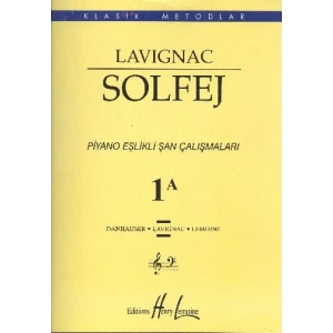 Lavignac 1A - Solfej Piyano Eşlikli Şan Çalışmaları