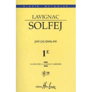 Lavignac Solfej 1E Şan Çalışmaları