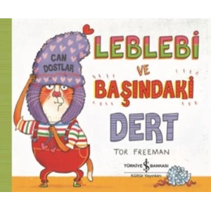 Leblebi ve Başındaki Dert