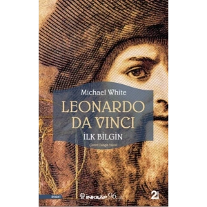 Leonardo Da Vinci - İlk Bilgin