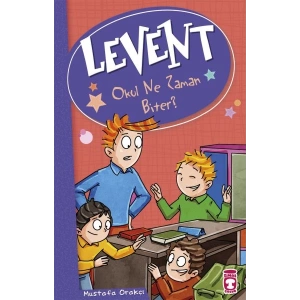 Levent ve Tayfası - 02 Okul Ne Zaman Biter