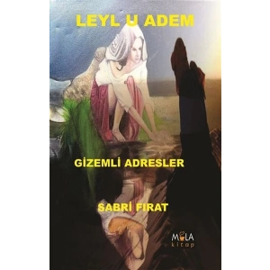 Leylu Adem Gizemli Adresler