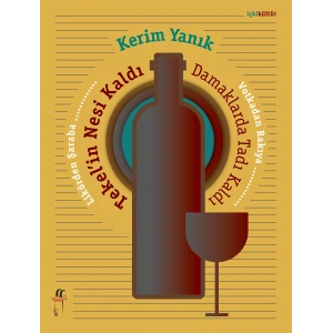 Likörden Şaraba Votkadan Rakıya Tekel’in Nesi Kaldı Damaklarda Tadı Kaldı