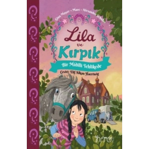 Lila ve Kırpık 2 - Bir Midilli Tehlikede