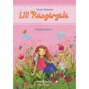 Lili Rüzgargülü - Arkadaş Özlemi