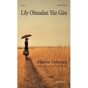 Lily Olmadan Yüz Gün