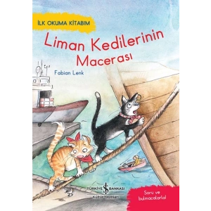 Liman Kedilerinin Macerası - İlk Okuma Kitabım