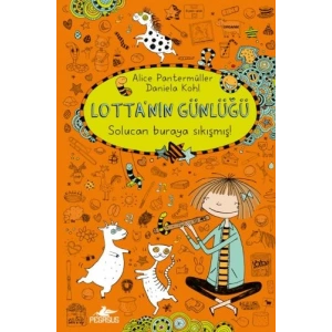 Lottanın Günlüğü 3 - Solucan Buraya Sıkışmış (Ciltli)