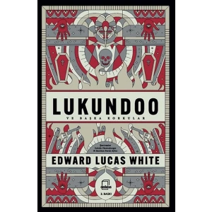 Lukundoo ve Başka Korkular