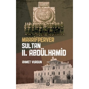 Maarifperver Sultan 2.Abdülhamit