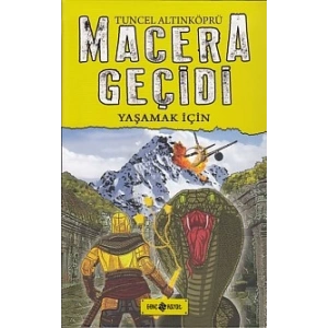 Macera Geçidi 12 - Yaşamak İçin