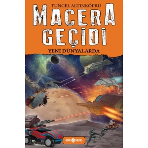 Macera Geçidi 4 - Yeni Dünyalarda