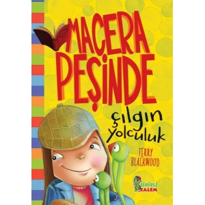 Macera Peşinde Çılgın Çocuk - Ciltli