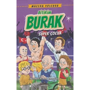 Macera Yolcusu Bitirim Burak Süper Çocuk