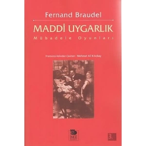 Maddi Uygarlık - Mübadele Oyunları