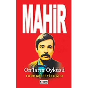 Mahir - Onların Öyküsü