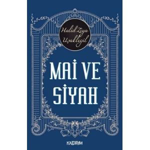 Mai ve Siyah