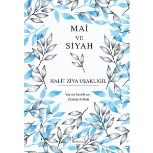 Mai ve Siyah (Bez Ciltli)
