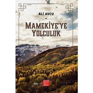 Mamekiyeye Yolculuk