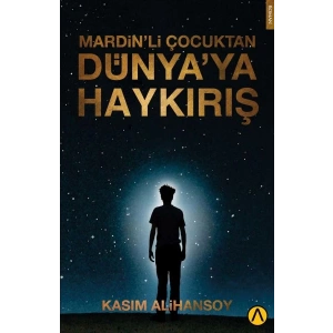 Mardin’li Çocuktan Dünya’ya Haykırış