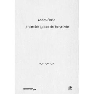 Martılar Gece de Beyazdır