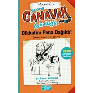 Marvinnin Sevimli Canavar Günlüğü - Dikkatim Fena Dağıldı!
