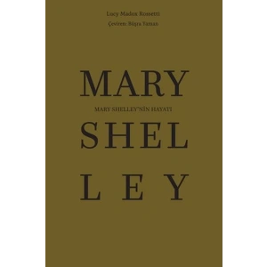Mary Shelley’nin Hayatı