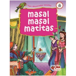 Masal Masal Matitas / Türk Dünyasından Masallar