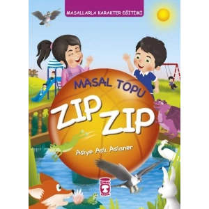 Masal Topu Zıp Zıp - Masallarla Karakter Eğitimi (Fleksi Cilt)