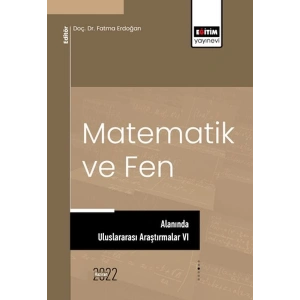 Matematik Ve Fen Alanında Uluslararası Araştırmalar VI