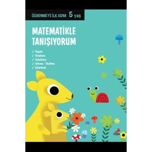 Matematikle Tanışıyorum - Öğrenmeye İlk Adım (5 Yaş)