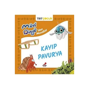 Mavi Dünya’dan Masallar -Kayıp Pavurya