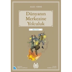 Mavi Seri - Dünyanın Merkezine Yolculuk