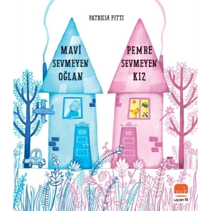 Mavi Sevmeyen Oğlan, Pembe Sevmeyen Kız