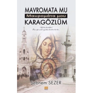 Mavromata Mu - Karagözlüm