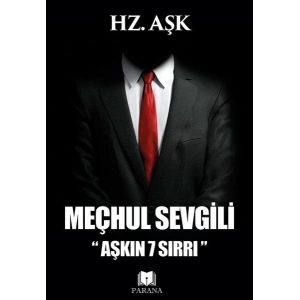 Meçhul Sevgili - Aşkın 7 Sırrı