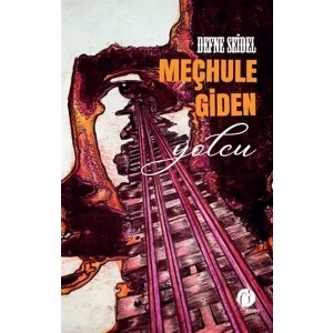 Meçhule Giden Yolcu