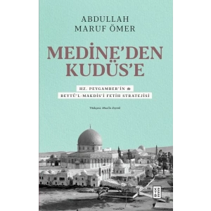 Medine’den Kudüs’e